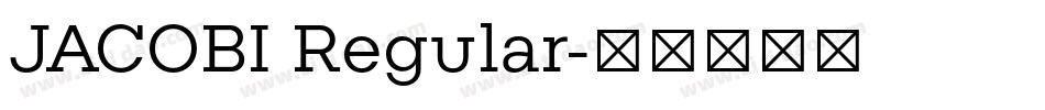JACOBI Regular字体转换